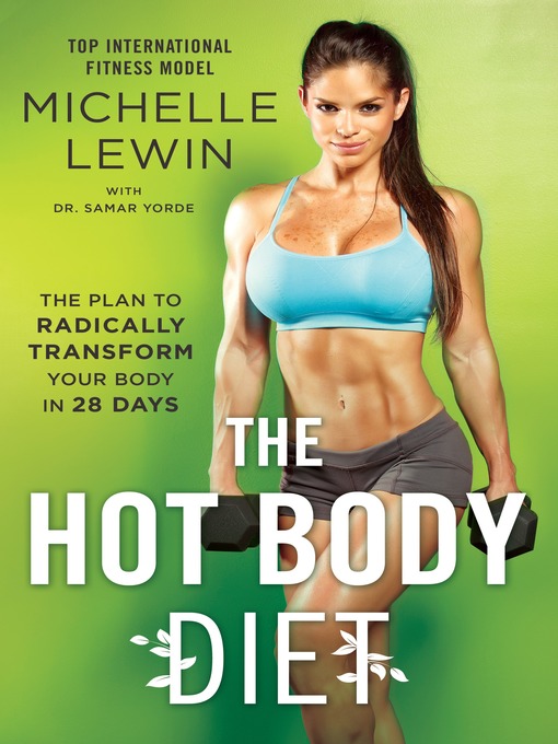 Title details for The Hot Body Diet by Michelle Lewin - Available